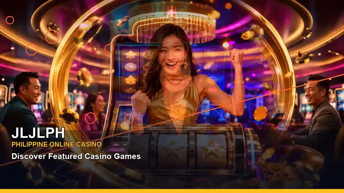 JLJLPH high-energy reels casino bonus games in a centered layout for Philippine players