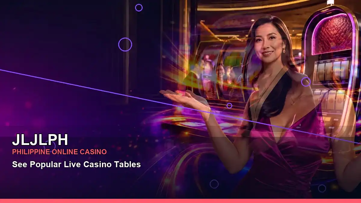 JLJLPH JLJLPH brand search, casino access, games, account help and safer participation in the Philippines scene with